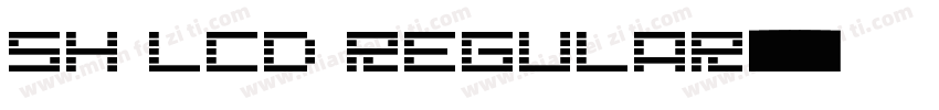 Sh LCD Regular字体转换